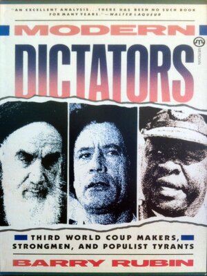 cover image of Modern Dictators--Third World Coup Makers, Strongmen, and Populist Tyrants